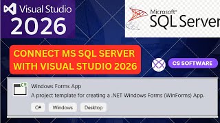 How to Connect SQL Server with Windows Forms App in Visual Studio 2026 (.NET) C#