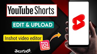 how to upload Shorts on youtube | inshot video editor shorts editing