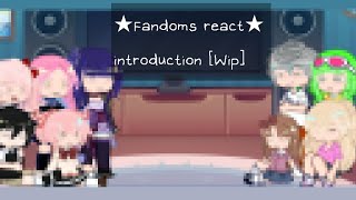 Fandoms react: Introduction[Wip] 0/?[pmmm,vocaloid,Genshin,classof09,Alnst,omori,pjsk,Fnaf]