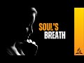 SOUL'S BREATH || Episode 1