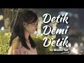 Detik Demi Detik (Official Music Video) - Sheron Tan 陈雪仁