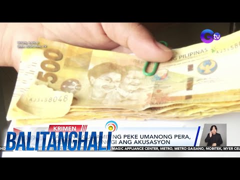 Babaeng gumagamit ng peke umanong pera, arestado; itinanggi ang akusasyon | Balitanghali