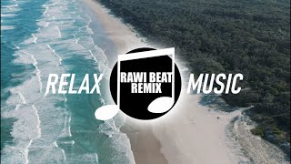 Dj Slow Terbaru 2023 Enak Banget Buat Di Perjalanan [ Rawi Beat ] Remix