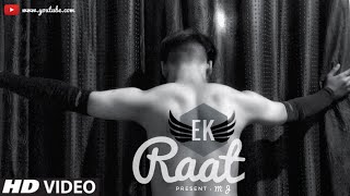 Ek Raat : VIKAS MJ (Music Video) Vilen ft. Starboy Rohit & Anurag | Choreographer | M J