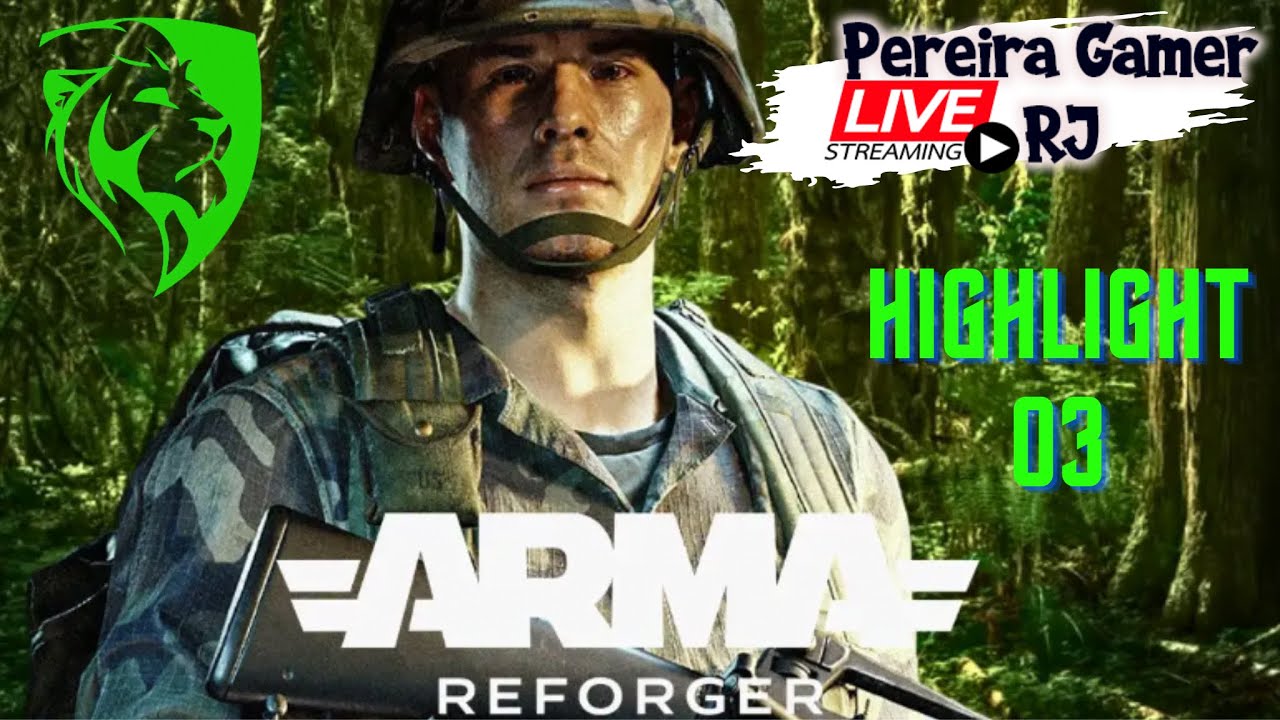 ARMA REFORGE HIGHLIGHT 03 PEREIRAGAMERRJ - YouTube