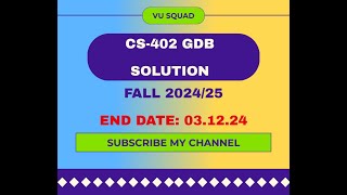 CS-402 GDB SOLUTION FALL 2024/25