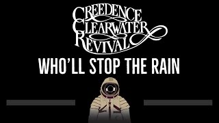 Creedence Clearwater Revival • Who'll Stop The Rain (CC) 🎤 [Karaoke]