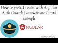 How to protect routes with Angular Auth Guards | canActivate guard | Angular | Learn Smart Coding