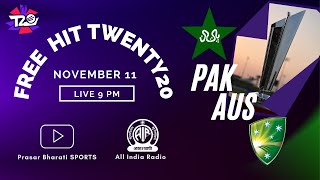 Pakistan vs Australia | Semi-Final | T20 World Cup 2021 | Free Hit Twenty 20 | All India Radio