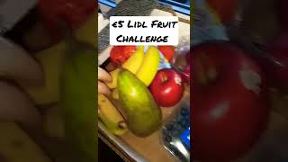 How much fruit can you buy in Lidl for €5 or less? #healthyeating #fruits