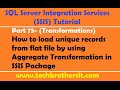 SSIS Tutorial Part 73- How to Load Unique Records From Flat File by using SSIS Package
