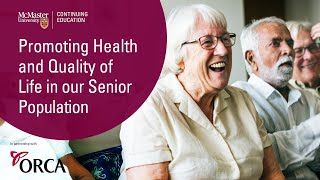 Promoting Health and Quality of Life in Our Senior Population