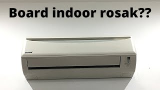 82 Cara Repair York/Daikin/Acson indoor PC Board Aircond  rumah