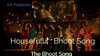 Housefull 4 : Bhoot Song | #YaariKaCircle #No1YaariJam #HungamaArtistAloud