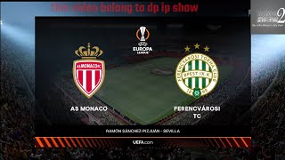 ⚽ AS Monaco       vs Ferencvaros   ⚽ | 🏆 UEFA Europa League     (15/09/2022) 🎮 fifa 21