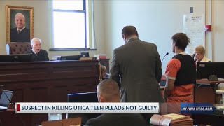 Suspect in Utica teen death pleads not guilty