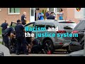 Racism and the justice system in the U.S.