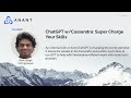 Apache Cassandra Lunch #123: ChatGPT w/ Cassandra: Super Charge Your Skills