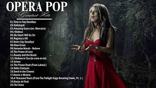 Opera Pop Songs - Luciano Pavarotti, Andrea Bocelli, Il Divo, Barbra Streisand, Sarah Brightman