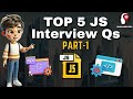 Top 5 JavaScript Interview Question Part-1 | Null vs Undefined | Brain Mentors