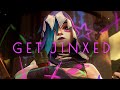 Jinx | Get Jinxed