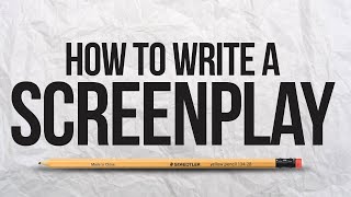 How To Write A Screenplay For A Movie :: Beginners Guide