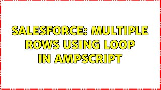 Salesforce: Multiple rows using Loop in Ampscript