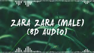 Zara Zara (Male) (8D AUDIO) (Magikwood Lofi Flip) | Arjun Kanungo