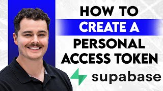 How To Create A Personal Access Token In Supabase [2026 Guide]