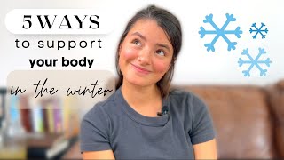 5 Ways to STAY HEALTHY in the Winter