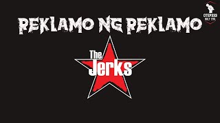 The Jerks | Reklamo Ng Reklamo (Karaoke + Instrumental)