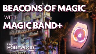 Beacons of Magic with MagicBand+ at Disney’s Hollywood Studios