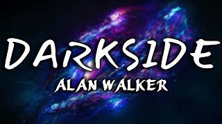 Alan Walker - Darkside | Lyrics Song | ft. Au/Ra and Tomine Harket | SVersion |