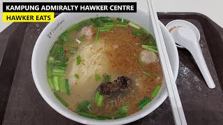 Kampung Admiralty Hawker Centre | Hawker Eats