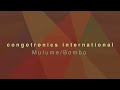 Congotronics International - Mulume/Change