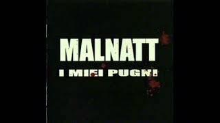 Malnatt - Senza Pietà