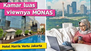 Hotel view Monas Kereen Banget ‼️ Harris Vertu Harmoni Jakarta ❗️ Rekomendasi Hotel bagus di Jakarta