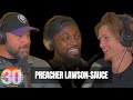 Ep 30 Preacher Lawson Sauce