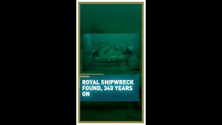 Royal shipwreck found, 340 years on