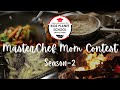 👩‍🍳✨ MasterChef Mom Contest (Season-2) | Kids Planet High School ✨👩‍🍳