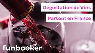 Initiation à la dégustation de vin partout en France - Funbooker