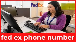 How to Contact FedEx Customer Service – Phone Number & 24 7 Support Guide