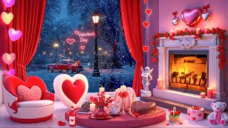 24/7 Happy Valentine's Day 💖 Relaxing Valentine Background Music 🌹💝 Cozy Valentine's Day Fireplaces