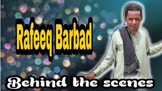 Rafeeq Barbad (Behind the scenes) #lalawahid