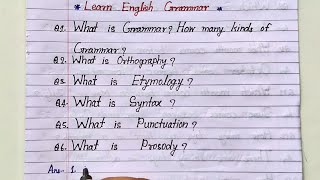 What is Grammar l How many kinds of Grammar l Orthography, Etymology, Syntax, Punctuation, Prosody