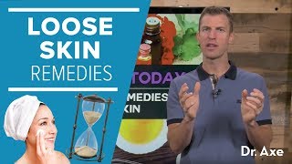 Loose Skin Natural Remedies: How to Tighten Skin