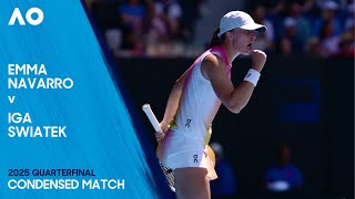 Emma Navarro v Iga Swiatek Condensed Match | Australian Open 2025 Quarterfinal