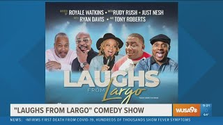 Preview of 'Laughs from Largo' comedy show