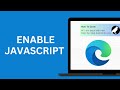 How to Enable JavaScript on Microsoft Edge