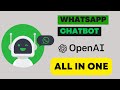 ChatGPT on WhatsApp | OpenAI on WhatsApp | ChatBOT Whatsapp ALL IN ONE